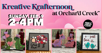 Kreative Krafternoon at Orchard Creek