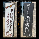 Hello Pumpkin/Skeleton Welcome Porch Leaner