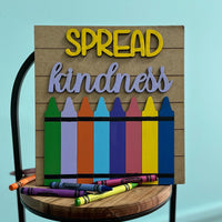 Spread Kindness Crayon Sign