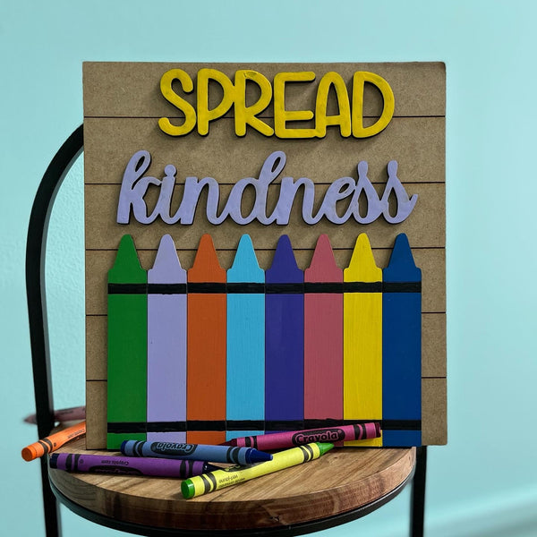 Spread Kindness Crayon Sign