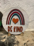Be Kind, Rainbow, Bless Your Heart Rounds