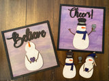 Believe/Cheers Snowman